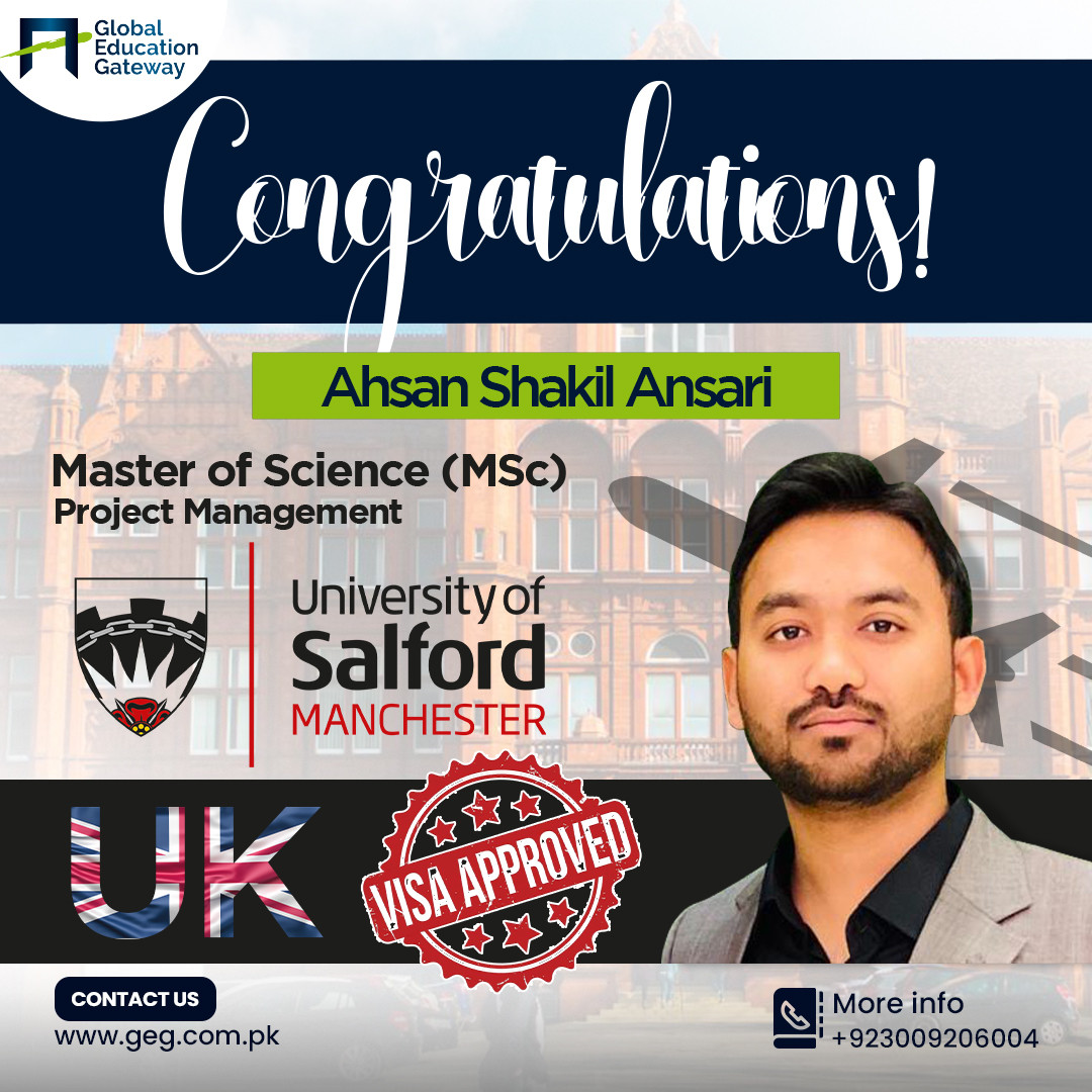 Ahsan Shakil Ansari — UK visa approved, MSc Project Management, University of Salford Manchester