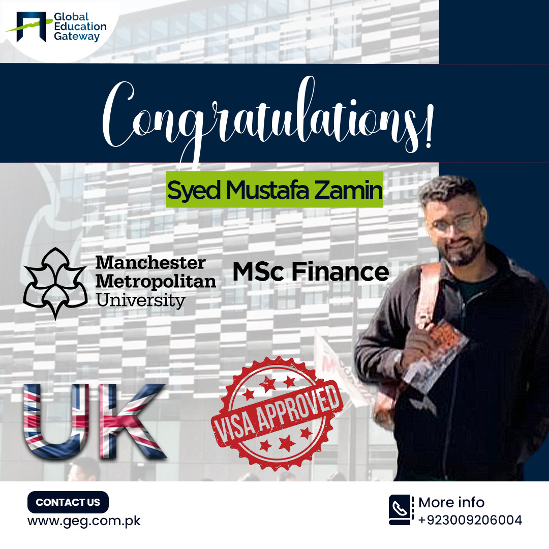 Syed Mustafa Zamin — UK visa approved, MSc Finance, Manchester Metropolitan University