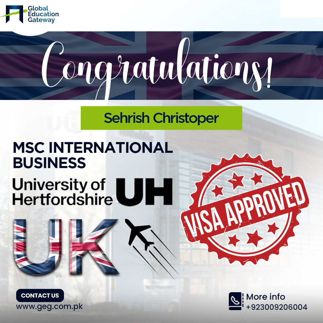 Sehrish Christoper — UK visa approved, MSc International Business, University of Hertfordshire