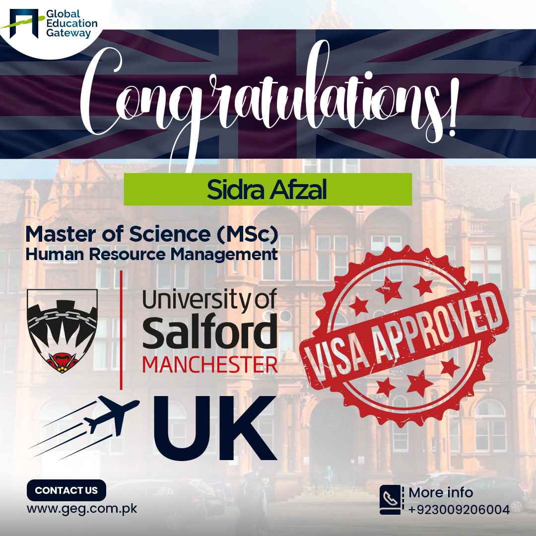 Sidra Afzal — UK visa approved, MSc Human Resource Management, University of Salford Manchester